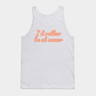 Retro groovy, I’d rather be at soccer Tank Top